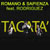 Romano e Sapienza featuring Rodriguez - Tacata'